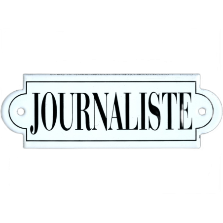 Plaque émaillée "Journaliste"